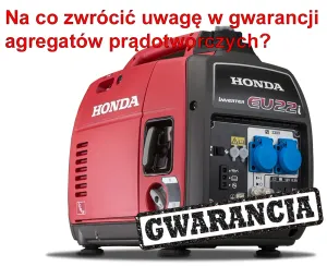 Agregat prądotwórczy gwarancja - na co zwrócić uwagę?